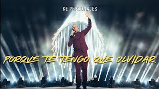 Ke Personajes Por que Te Tengo Que Olvidar Music Video [upl. by Kast]