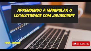 Como usar o localStorage com JavaScript [upl. by Aamsa]