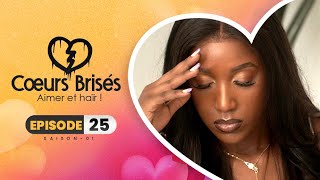 COEURS BRISÉS  Saison 1  Episode 25 VOSTFR [upl. by Elvia]