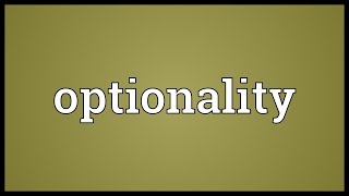 Optionality Meaning [upl. by Remmer]