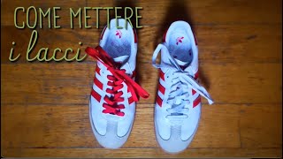 Come mettere i lacci alle scarpe facilmente [upl. by Tertia]