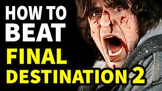 How To Beat EVERY DEATH In quotFinal Destination 2quot [upl. by Tarsuss385]