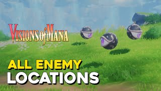 Visions Of Mana All Enemy Locations Full Bestiary Guide [upl. by Onitsoga]