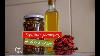 Suszone pomidory w oleju z ziołami [upl. by Attenrev]