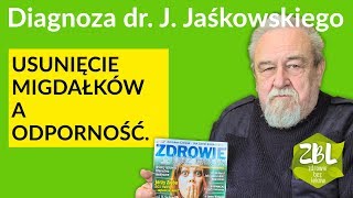 dr Jerzy Jaśkowski  Migdałki  czy usuwać by nie chorować [upl. by Mayes]