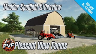 Modder Spotlight and New Upcoming Mod  Pleasant View Farms  FS22 [upl. by Ahsiuq]