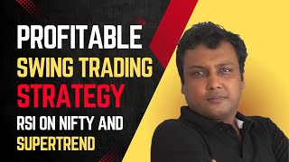 Swing Trading Strategy Very Easy to Understand with great accuracy RSI on NIFTY with Super Trend [upl. by Lesde]