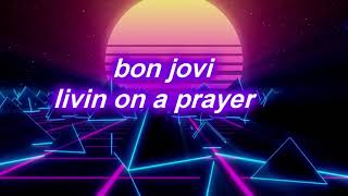 bon jovi  livin on a prayer sped up  reverb [upl. by Carolyn637]