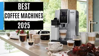 Best Coffee Machines 2024 Tested by the experts [upl. by Yahska]