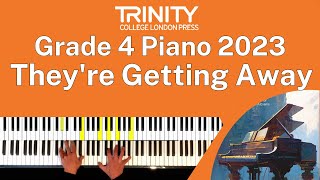 TRINITY Grade 4 Piano 2023  Theyre Getting Away M Price [upl. by Charlotta46]