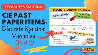 ✅CIE ASA Level Maths 9707 Past Paper Items on Discrete Random Variables Part 2 Stats 1 Revisions [upl. by Rabka]