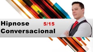 Curso HIPNOSE conversacional 515 [upl. by Nnaxor]