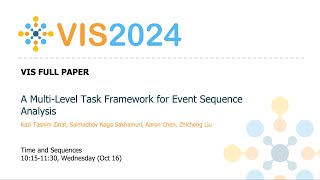 A MultiLevel Task Framework for Event Sequence Analysis  Fast Forward  VIS 2024 [upl. by Remington703]