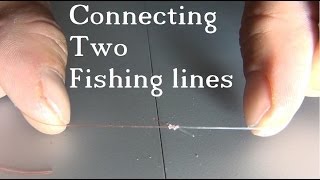 Tie 2 Fishing Lines Together  The Easy amp Strong Knot [upl. by Attelrahc136]