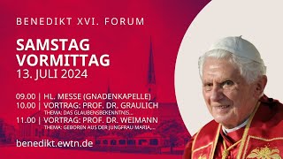 LIVE Benedikt XVI Forum in Altötting  Samstag Vormittag 10 Juli 2024 [upl. by Anoj]