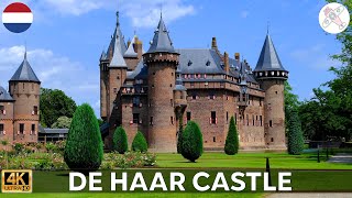 DE HAAR CASTLE │ NETHERLANDS Magnificent castle views  practical info for visiting All in 4K [upl. by Giefer]