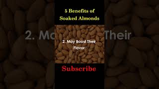 5 Benefits of Soaked Almonds  Almonds Healthtips Healthcare Almonds shorts [upl. by Sadirah]