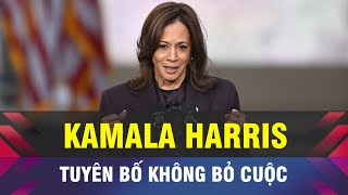 🔔Phó Tổng thống Kamala Harris tuyên bố không bỏ cuộc [upl. by Egduj]