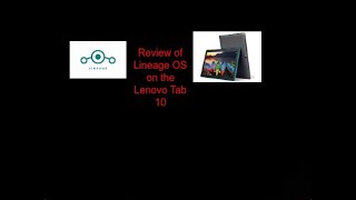 My Review On Lineage OS 141 For Lenovo TBX103F [upl. by Retsub167]