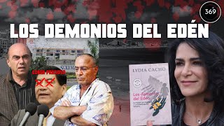 LOS DEMONIOS DEL EDÉN  LYDIA CACHO [upl. by Ujawernalo]