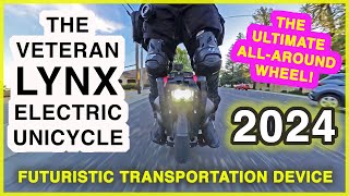 The VETERAN LYNX Electric Unicycle EUC THE BEST All Around Wheel For 2024 [upl. by Cassondra499]