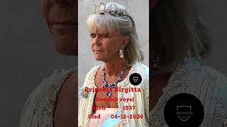 Princess Birgitta Died Today 04122024 shorts obituaries [upl. by Aracaj671]