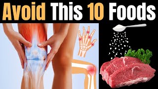 Avoid These 10 Foods to Manage Rheumatoid Arthritis Pain [upl. by Leorsiy]