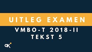 Eindexamen Nederlands VmboT 2018 II tekst 5 [upl. by O'Connor]