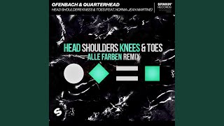 Head Shoulders Knees amp Toes feat Norma Jean Martine Alle Farben Extended Remix [upl. by Ariaes413]