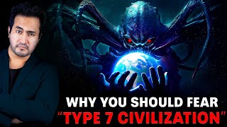 Why You Should Fear TYPE7 CIVILIZATION [upl. by Muncey]