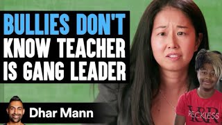 BULLIES DONT Know TEACHER Is GANG LEADER  Leek Reacts To Dhar Mann [upl. by Weinstein]