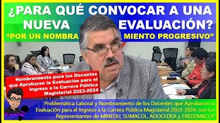 😱👉LO ULTIMO ¿PARA QUÉ CONVOCAR A UNA NUEVA EVALUACIÓN “POR UN NOMBRAMIENTO PROGRESIVO” [upl. by Emina]