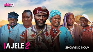 AJELE PART 2  Latest 2024 Yoruba Movie Starring Ibrahim Chatta Afonja Olaniyi Ronke Odusanya [upl. by Ilam182]