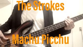 The StrokesMachu Picchu BASS COVER [upl. by Einot]