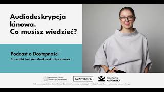 Audiodeskrypcja kinowa Co musisz wiedzieć [upl. by Iana]