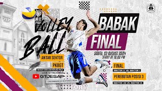 BABAK FINAL PERTANDINGAN VOLLEY BALL ANTAR SEKTRO PKBGT JESAP  SABTU 03 AGUSTUS 2024 [upl. by Arhsub]