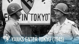 Yanks Enter Tokyo US Soldiers in Japan 1945  British Pathé [upl. by Ah]