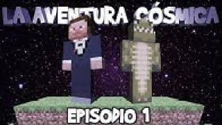 LA AVENTURA CÓSMICA EPISODIO 1 ¡BUSCANDO UN HOGAR [upl. by Enyahs]