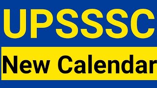 UPSSSC Breaking news New Calendar [upl. by Peterman]