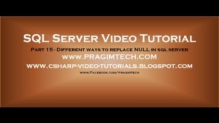Different ways to replace NULL in sql server  Part 15 [upl. by Greenland]