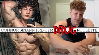 Drug Roulette Before Gym  Connor Sinnan [upl. by Calica]