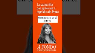 La camarilla que gobierna a espaldas de Petro [upl. by Veljkov]