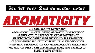 Aromaticity BSc 1st year 2nd semester notes ch 4 vbu chemistry organicchemistry fyugp nep [upl. by Marelya]