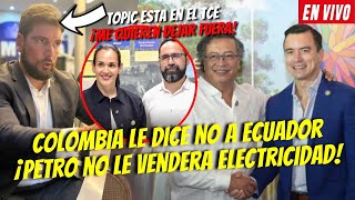 COLOMBIA NO LE VENDERA ELECTRICIDAD A ECUADOR ¡PETRO LO SOMETE AL CARTON POR MALCRIADO [upl. by Esenwahs]