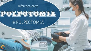 PULPOTOMIA QUAL A DIFERENÇA PARA A PULPECTOMIA [upl. by Zilada869]