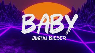 Justin Bieber  Baby Lyrics [upl. by Legnaros818]