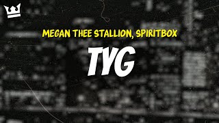 megan thee stallion spiritbox  TYG LYRICS [upl. by Strander995]