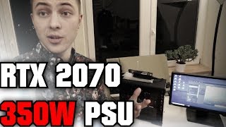 RTX 2070 läuft mit 350W Netzteil [upl. by Annoik]