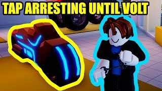 TAP ARRESTING UNTIL I GET VOLT BIKE  Roblox Jailbreak [upl. by Early]