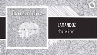 Lamandoz  Mon péi i dor [upl. by Feilak]